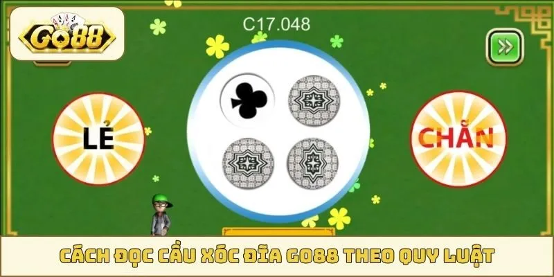 Cách đọc cầu xóc đĩa GO88 theo quy luật