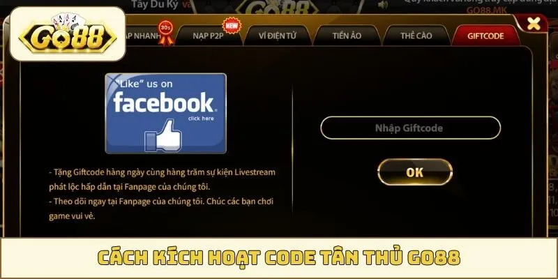 Cách kích hoạt code tân thủ GO88