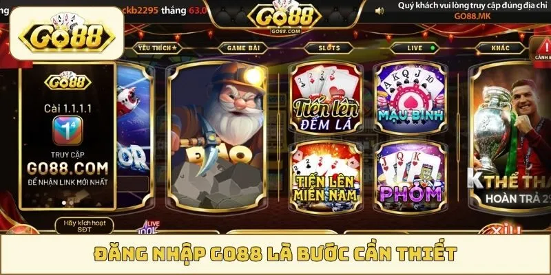 Đăng nhập GO88 là bước cần thiết