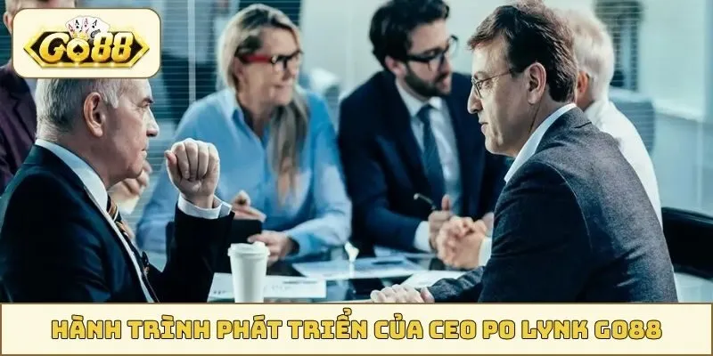 Hành trình phát triển GO88 của CEO Po Lynk